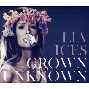 Lia Ices - Grown Unknown  CD